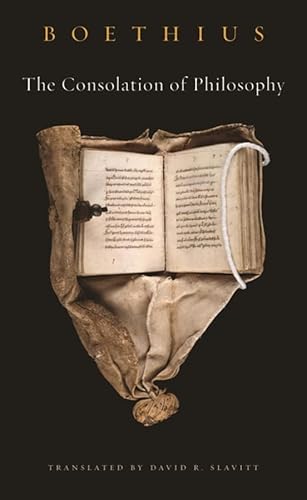The Consolation of Philosophy The Consolation of Philosophy von Harvard University Press