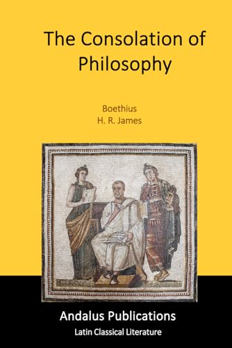 The Consolation of Philosophy The Consolation of Philosophy von Independently published