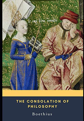The Consolation of Philosophy The Consolation of Philosophy von Independently published