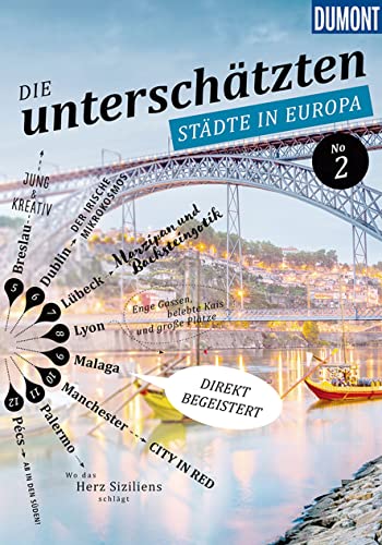 DuMont Bildband Die unterschätzten Städte in Europa No. 2 DuMont Bildband Die unterschätzten Städte in Europa No. 2