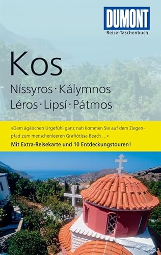 DuMont Reise-Taschenbuch Reiseführer Kos: Níssyros, Kálymnos, Léros, Lipsí, Pátmos, mit Extra-Reisekarte DuMont Reise-Taschenbuch Reiseführer Kos: Níssyros, Kálymnos, Léros, Lipsí, Pátmos, mit Extra-Reisekarte