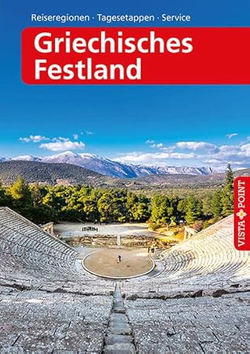 Griechisches Festland - VISTA POINT Reiseführer A bis Z (Reisen A bis Z)