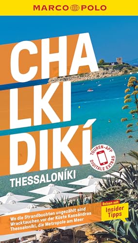 MARCO POLO Reiseführer Chalkidikí, Thessaloníki: Reisen mit Insider-Tipps. Inklusive kostenloser Touren-App MARCO POLO Reiseführer Chalkidikí, Thessaloníki: Reisen mit Insider-Tipps. Inklusive kostenloser Touren-App