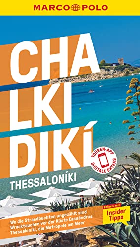 MARCO POLO Reiseführer Chalkidiki,Thessaloníki: Reisen mit Insider-Tipps. Inklusive kostenloser Touren-App MARCO POLO Reiseführer Chalkidiki,Thessaloníki: Reisen mit Insider-Tipps. Inklusive kostenloser Touren-App