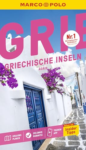 MARCO POLO Reiseführer Griechische Inseln, Ägäis: Reisen mit Insider-Tipps. Inklusive kostenloser Touren-App MARCO POLO Reiseführer Griechische Inseln, Ägäis: Reisen mit Insider-Tipps. Inklusive kostenloser Touren-App