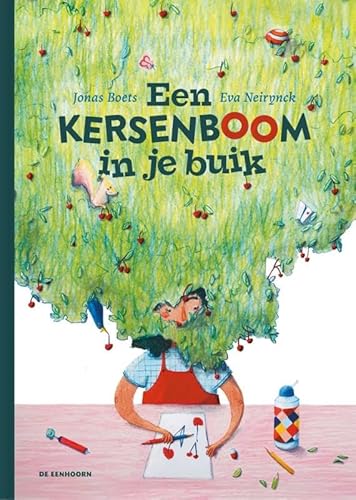 Een kersenboom in je buik von Uitgeverij De Eenhoorn