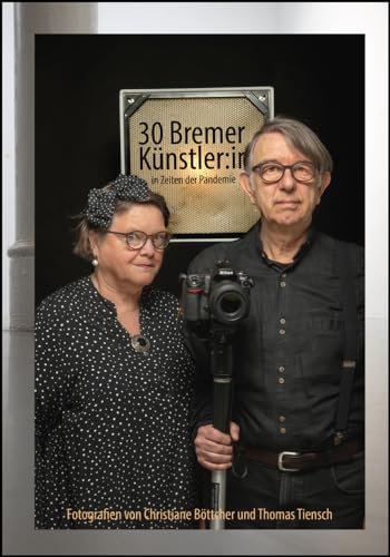 30 Bremer Künstler:innen in Zeiten der Pandemie 30 Bremer Künstler:innen in Zeiten der Pandemie von Kellner Verlag