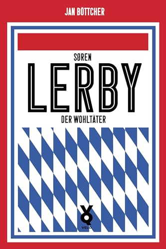 Sören Lerby. Der Wohltäter (Ikonen) von Verlag Voland & Quist