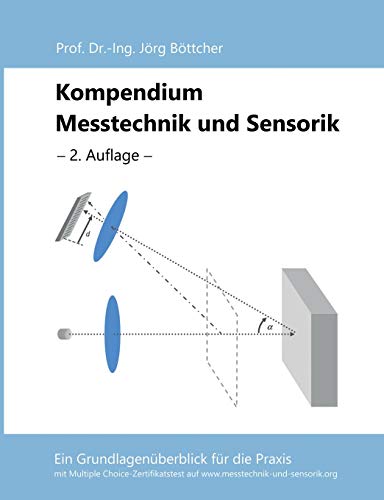 Kompendium Messtechnik und Sensorik: Ein Grundlagenüberblick für die Praxis von Books on Demand