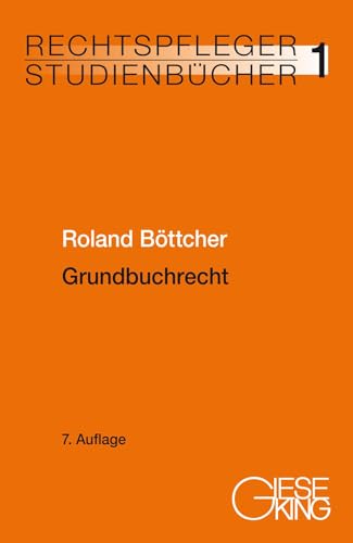 Grundbuchrecht (Rechtspfleger-Studienbücher) von Gieseking, E u. W