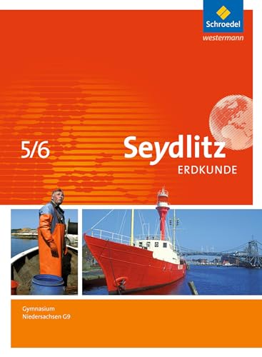 Seydlitz Erdkunde - Ausgabe 2015 für Gymnasien in Niedersachsen G9: Schulbuch 5/6 von Westermann Bildungsmedien Verlag GmbH