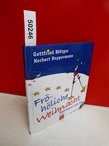 Frö-höliche Weihnacht: Beswingtes zum Fest