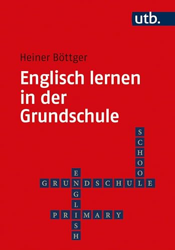 Englisch lernen in der Grundschule von UTB GmbH