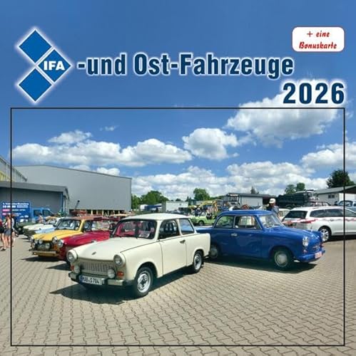 Kalender IFA- und Ost-Fahrzeuge 2026 von Bildverlag Böttger GbR