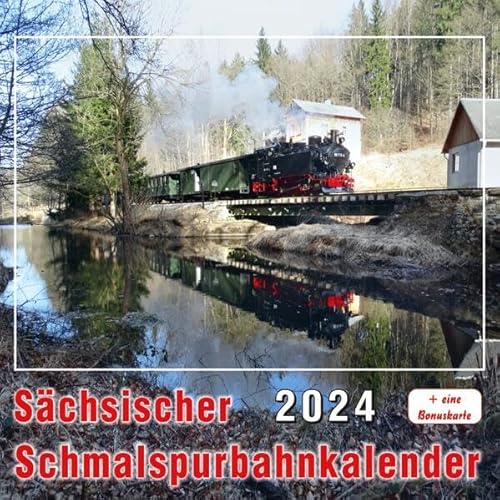 Sächsischer Schmalspurbahnkalender 2024 von Bildverlag Böttger GbR