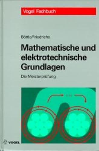 Die Meisterprüfung, Mathematische und elektrotechnische Grundlagen