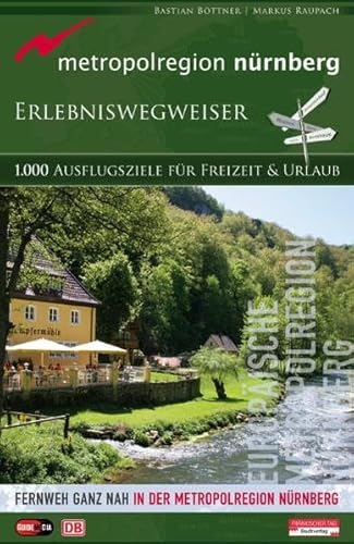 Metropolregion Nürnberg: Erlebniswegweiser