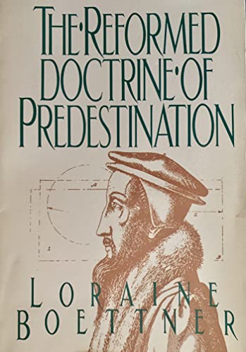 Reformed Doctrine of Predestination