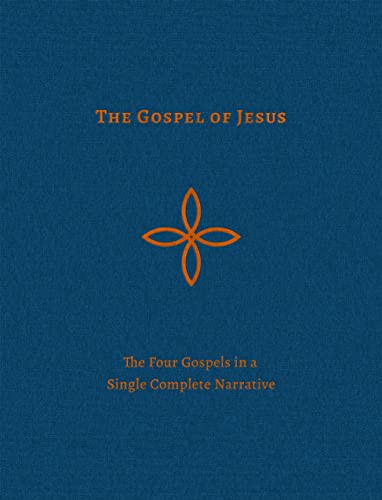 The Gospel of Jesus: The Four Gospels in a Single Complete Narrative von P & R Publishing Co (Presbyterian & Reformed)