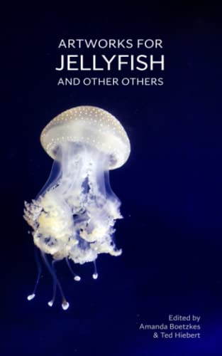 Artworks for Jellyfish and Other Others