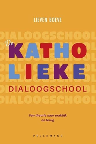 De katholieke dialoogschool von Pelckmans Uitgevers