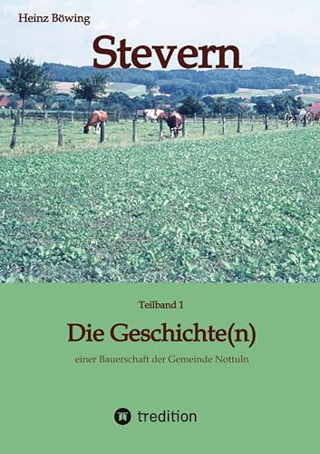 Stevern: Teilband 1, Die Geschichte (n) von tredition