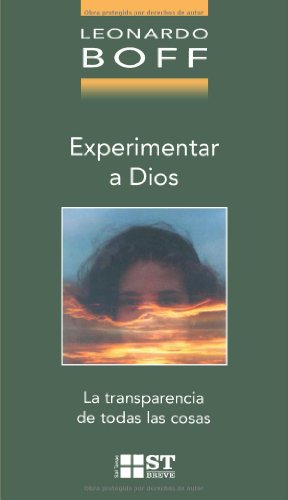 Experimentar a Dios: La Transparencia de Todas las Cosas (St Breve, Band 39)