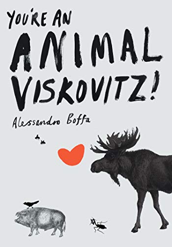 You're An Animal, Viskovitz! von Canongate Books Ltd