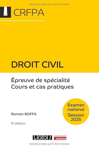 Droit civil - CRFPA - Examen national Session 2025: Épreuve de spécialité - Cours et cas pratiques (2025) von LGDJ