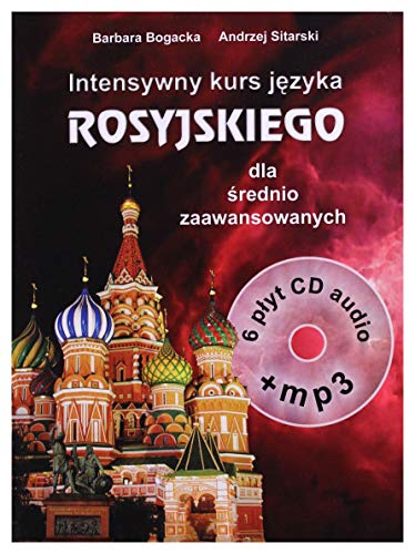 Intensywny kurs jezyka rosyjskiego: Rosyjski dla średnio zaawansowanych (INTENSYWNE KURSY JĘZYKOWE) von Level Trading