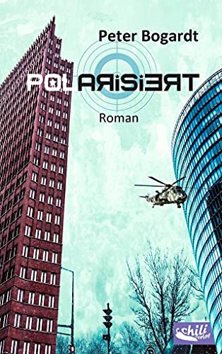 Polarisiert: Roman