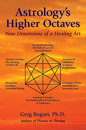 Astrology's Higher Octaves: New Dimensions of a Healing Art von Ibis Press