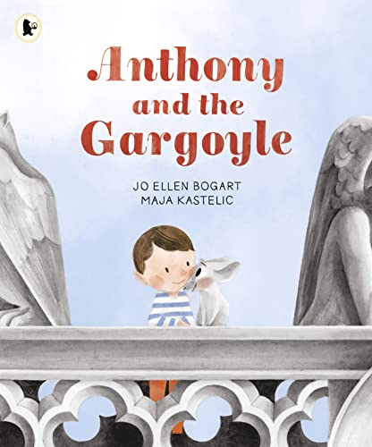 Anthony and the Gargoyle von WALKER BOOKS