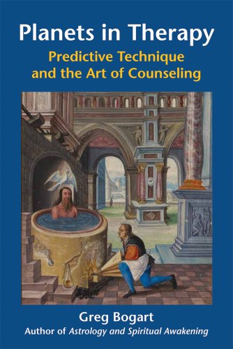 Planets in Therapy: Predictive Technique and the Art of Counseling von Ibis Press