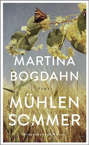 Mühlensommer: Roman von Kiepenheuer & Witsch GmbH
