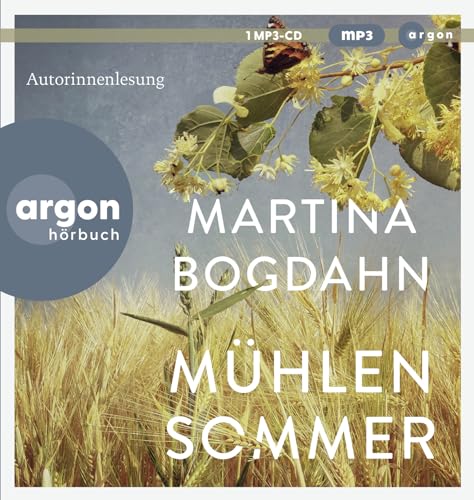 Mühlensommer: Roman von Argon Verlag