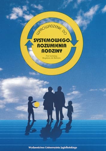 Wprowadzenie do systemowego rozumienia rodziny