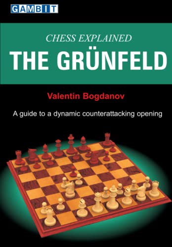 Chess Explained: The Grünfeld (Ukrainian Authors: Chess Explained)