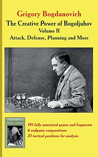 The Creative Power of Bogoljubov Volume II: Attack, Defense, Planning and More