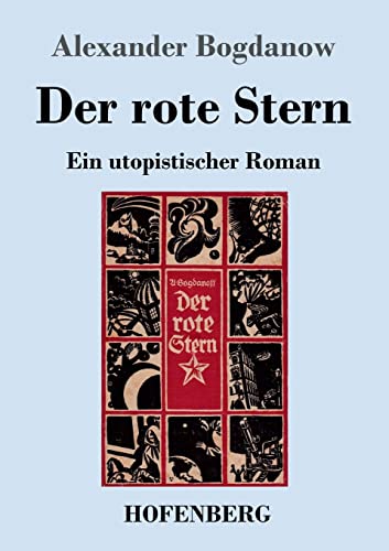 Der rote Stern: Ein utopistischer Roman von Hofenberg