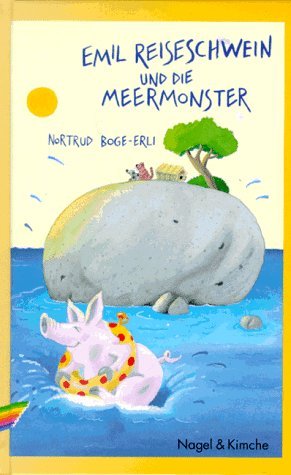 Emil Reiseschwein und die Meermonster
