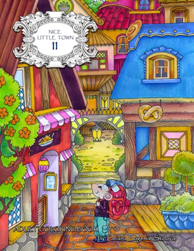 Nice Little Town 11: Adult Coloring Book (Mice adventures, stress relieving designs) von Independently published