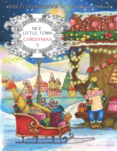 Nice Little Town Christmas 3: Adult Coloring Book (Stress Relieving Designs) von Independently published