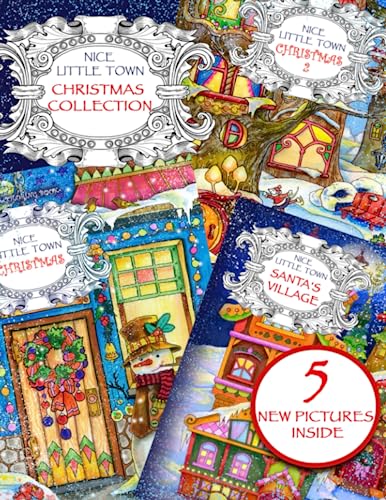 Nice Little Town Christmas Collection: Adult Coloring book (All nice little town Christmas books collection, Stress relieving designs.) von Independently published
