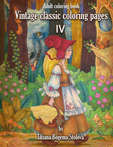 Vintage Classic Coloring Pages IV: Adult Coloring Book von Independently published