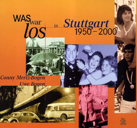 Was war los in Stuttgart 1950-2000 von Sutton