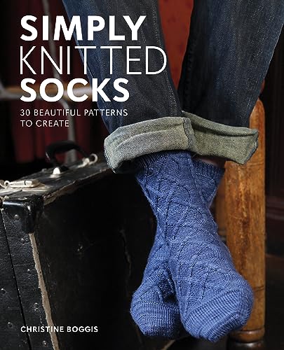 Simply Knitted Socks: 25 Beautiful Patterns to Create von Guild of Master Craftsman Publications Ltd