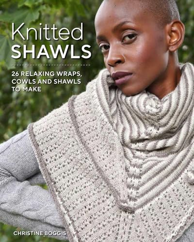 Knitted Shawls: 25 Relaxing Wraps, Cowls and Shawls von GMC Publications