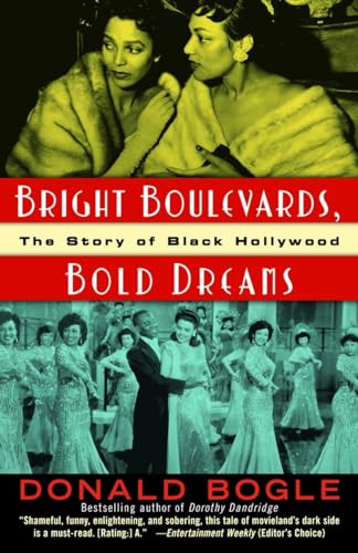 Bright Boulevards, Bold Dreams: The Story of Black Hollywood von One World