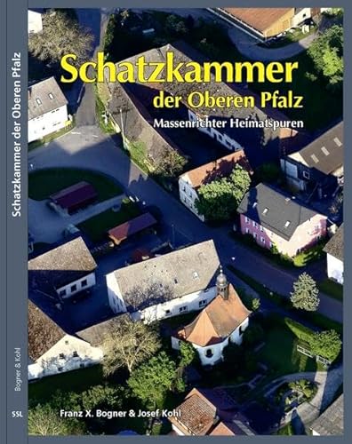 Schatzkammer der Oberen Pfalz: Massenrichter Heimatspuren